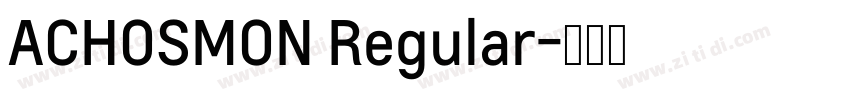 ACHOSMON Regular字体转换